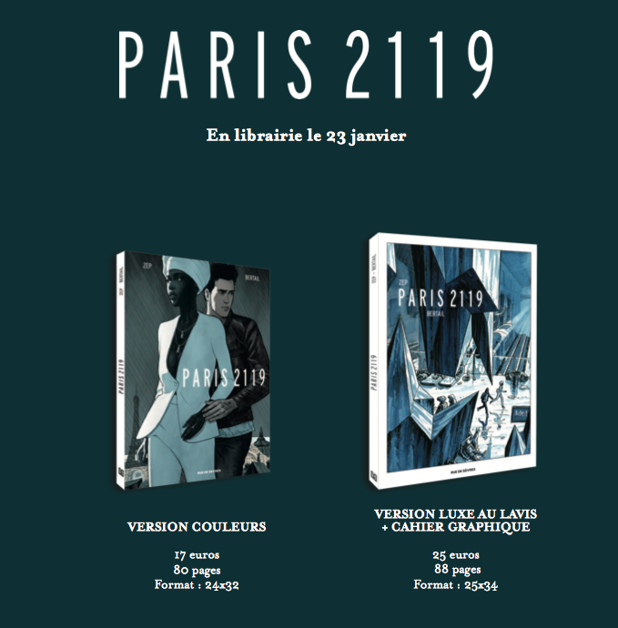 PARIS 2119, LE NOUVEL ALBUM DE ZEP ET DOMINIQUE BERTAIL Zenitude Profonde Le Mag