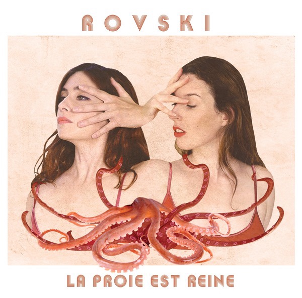 Rovski sort son premier album La Proie est Reine.
