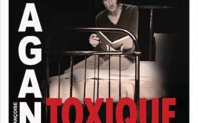 TOXIQUE…  Françoise Sagan par Christine Culerier À LA FOLIE THÉÂTRE